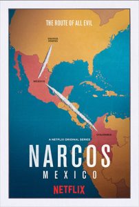 ดูซีรีย์ Narcos: México Season 1 (2018) นาร์โคส เม็กซิโก ซีซั่น 1