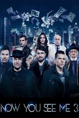 ดูหนัง Now You See Me 3 (2022) อาชญากลปล้นโลก 3