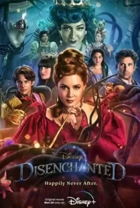 Disenchanted (2022) มหัศจรรย์รักข้ามภพ 2