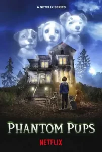 Phantom Pups (2022)