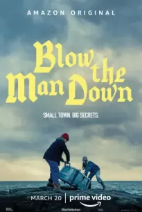 Blow the Man Down (2019)