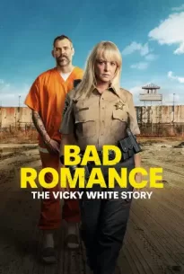 Bad Romance The Vicky White Story (2023)