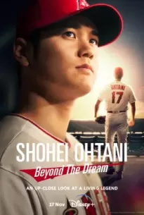 Shohei Ohtani Beyond the Dream (2023)