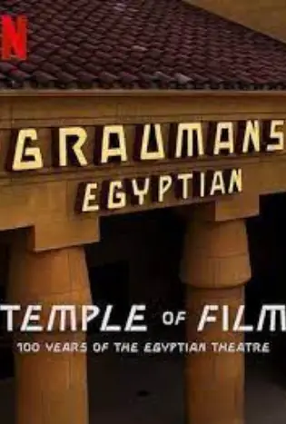 Temple of Film 100 Years of the Egyptian Theatre (2023)