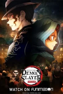 Demon Slayer Kimetsu no Yaiba - Asakusa Arc (2021)