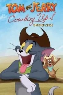 Tom and Jerry Cowboy Up! (2022)